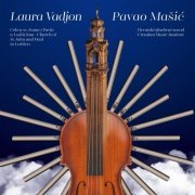 Laura Vadjon, Pavao Mašić - Laura Vadjon, Pavao Mašić (Crkva sv. Ivana i Pavla u Ložišćima, Church of St. John and Paul in Ložišća, Hrvatski glazbeni zavod, Croatian Music Institute) (2022) [Hi-Res]