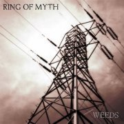 Ring Of Myth - Weeds (2005)