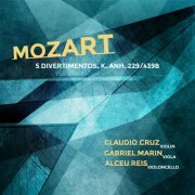 Claudio Cruz, Gabriel Marin, Alceu Reis - Mozart: 5 Divertimentos, K. Anh. 299/439b (2022) [Hi-Res]