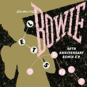 David Bowie - Let’s Dance (40th Anniversary Remix E.P.) (2023)