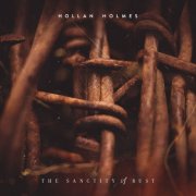 Hollan Holmes - The Sanctity Of Rust (2026) [Hi-Res]