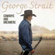 George Strait - Cowboys And Dreamers (2024) [E-AC-3 JOC Dolby Atmos]