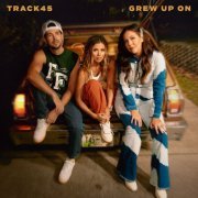 Track45 - Grew Up On EP (2023) Hi-Res