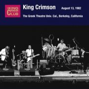 King Crimson - 1982-08-13 Berleley, CA (2006)