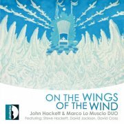 Marco Lo Muscio, John Hackett - On the Wings of the Wind (2019)