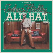 Joshua Hedley - All Hat (2025) [Hi-Res]