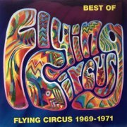 The Flying Circus - Best Of Flying Circus 1969-1971 (1995)