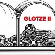 Glotze - Glotze 2 (2022) [Hi-Res]
