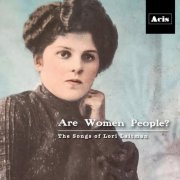 VA - Are Women People? The Songs of Lori Laitman (2021)