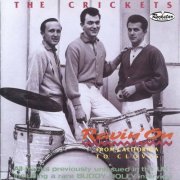 The Crickets - Ravin' On - From California to Clovis (1991)