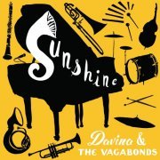 Davina and The Vagabonds - Sunshine (2014)