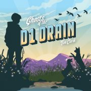 Tim Clark - Ghosts of the D1 Drain (2026)