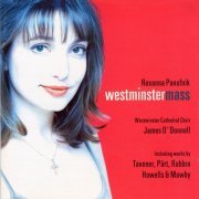 Westminster Cathedral Choir - Panufnik : Westminster Mass & Sacred Works (1999)