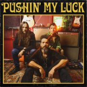 Hayden Lukas - Pushin' my Luck (2025) [Hi-Res]