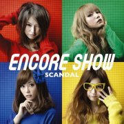 SCANDAL - ENCORE SHOW (2016) Hi-Res