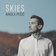 Nikola Pešić - SKIES (2024) Hi-Res