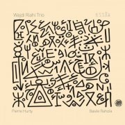 Wajdi Riahi, Pierre Hurty & Basile Rahola - Essia (2023)