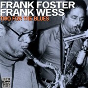 Frank Foster, Frank Wess - Two For The Blues (1983)