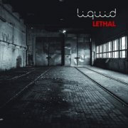 Liquid - Lethal (2021)