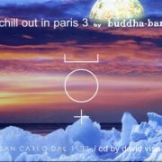 VA - Chill Out In Paris 3 by Buddha-Bar (2003)