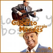 João Gilberto & Sergio Mendes - Latino y Bossa (2021)