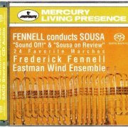 Frederick Fennell, Eastman Wind Ensemble - Fennell Conducts Sousa Marches (1960) [2004 SACD]