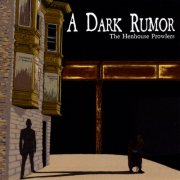 Henhouse Prowlers - A Dark Rumor (2009)