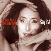Caroline Thon's Patchwork - Say It! (2005)