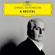 Daniel Barenboim - "A Recital" - Daniel Barenboim (2025)