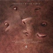 Canada's National Arts Centre Orchestra, Gabriel Dharmoo & Gary Kulesha - Vestiges d'une fable (2024) [Hi-Res]