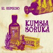 Kumbia Boruka - El Remedio (2019)