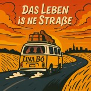 Lina Bó - Das Leben is ne Straße (2025) Hi-Res