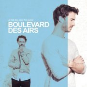 Boulevard des airs - Je me dis que toi aussi (Edition Deluxe) (2019)