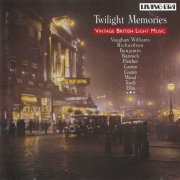 VA - Twilight Memories. Vintage British Light Music (2002)
