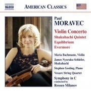 Maria Bachmann, James Nyoraku Schlefer, Maria Bachmann, Stephen Gosling, Symphony in C, Voxare String Quartet, Rossen Milanov - Moravec: Violin Concerto, Shakuhachi Quintet, Equilibrium & Evermore (2016) [Hi-Res]