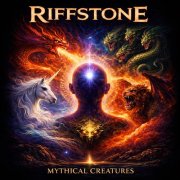 Riffstone - Mythical Creatures (2026)