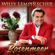 Willy Lempfrecher - Rosenmeer (2025)