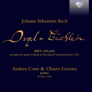 Chiara Corona, Andrea Coen -  J.S. Bach: Orgelbüchlein, BWV 599-644 arranged for Piano 4-hands by Bernhard Friedrich Richter (2024) [Hi-Res]