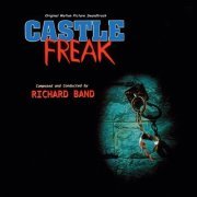 Richard Band - Castle Freak (Original Motion Picture Soundtrack) (2020)