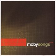 Moby - Songs 1993-1998 (2000)