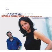 Rigmor Gustafsson - Close To You (2004) lossless