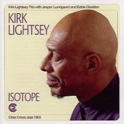 Kirk Lightsey - Isotope (1991)