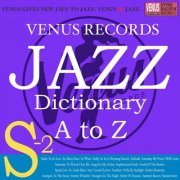 VA - Jazz Dictionary S-2 (2017) flac