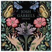 Josh Garrels - Chrysaline (2019)