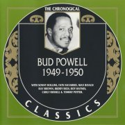 Bud Powell - The Chronological Classics: 1949-1950 (2001)