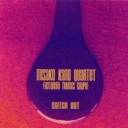 Misako Kano Quartet - Watch Out (1998)