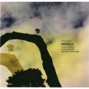 Ellery Eskelin, Susan Alcorn, Michael Formanek - Mirage (2013)