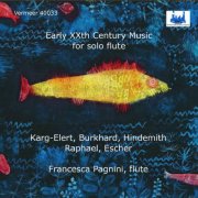 Francesca Pagnini - Early 20th Century Music for Solo Flute (2025) [Hi-Res]