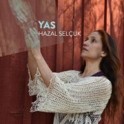 Hazal Selçuk - YAS (2022)