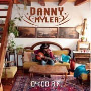 Danny Myler - 04:00 A.m. (2023)